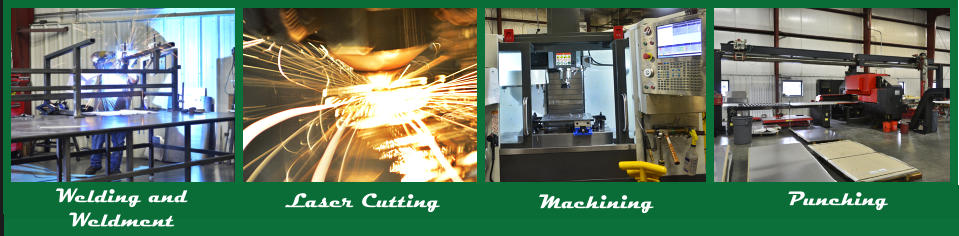 Laser Cutting Machining Punching Welding and Weldment