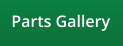 Parts Gallery