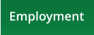Employment